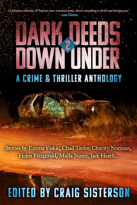 Dark Deeds Down Under 2 edited by Craig Sisterson 